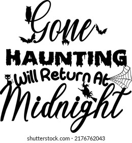 Gone Haunting Will Return At Midnight