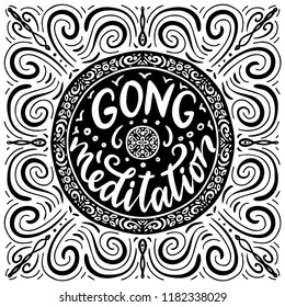 Gong meditation. Vector illustration with lettering. 