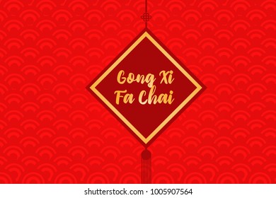 Gong Xi Fa Chai 