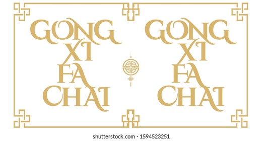 Gong Xi Fa Chai text and letters