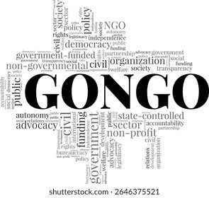 GONGO - Government-organized Non-governmental Organization word cloud conceptual design isolated on white background.