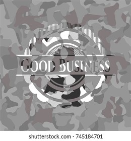 Good Business on grey camo texture