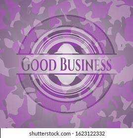 Good Business pink and purple on camo texture. Vector Illustration. Detailed.