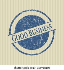 Good Business with rubber seal texture
