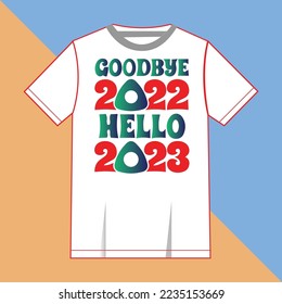 Good bye 2022 t-shirt design template.