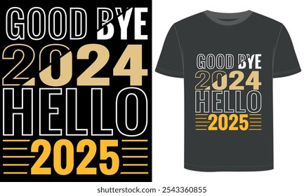 Adeus 2024 Olá 2025, novo ano t shirt design.