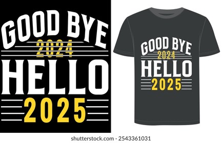 Adeus 2024 Olá 2025, novo ano t shirt design.