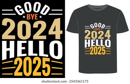 Adeus 2024 Olá 2025, novo ano t shirt design.