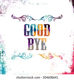 good bye abstract colorful triangle geometrical greetings vector illustration