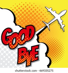 good bye with airplane pop art comic book background vector illustration