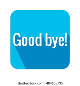 Good Bye Icon Vector Background Stock Vector (Royalty Free) 484105735 ...