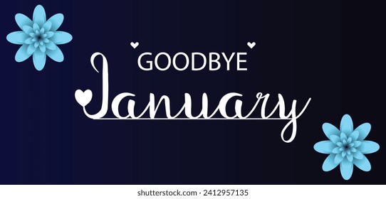 Good Bye January Beautiful Text  illustration Design