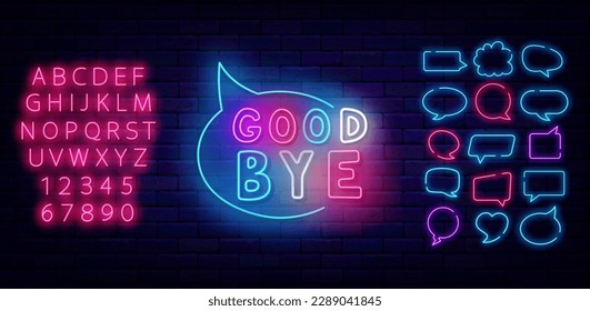 Good bye neon label. Speech bubbles frames set. Multicolored handwritten text. Farewell concept. Leaving text. Luminous pink alphabet. Closed sign. Glowing invitation. Shiny banner. Vector stock illus