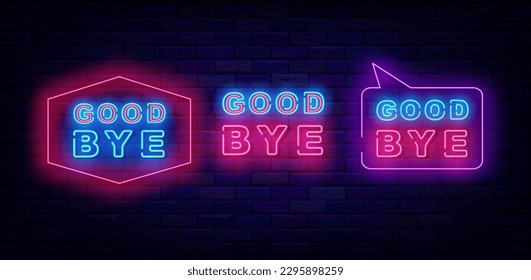 Good bye neon labels collection. Farewell concept. Leaving text. Speech bubble frame. Glowing emblems on brick wall. Simple signs pack. Shiny banners. Editing stroke. Vector stock illustration