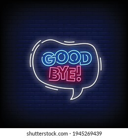 Good Bye Neon Signs Style Text Vector