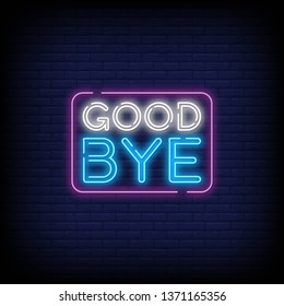 Good Bye neon text with a Brick Wall Background vector design template light banner design element colorful modern design trend  night bright advertising  bright sign. Vector