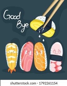 Good bye Sushi poster design with vector sushi character. Chinese word means sushi.