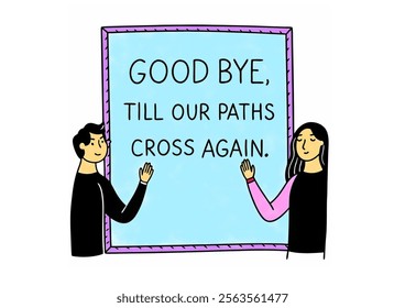 Good bye, till our paths cross again poster illustration.