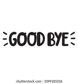 Good Bye Vector Lettering Illustration On Stock Vector (Royalty Free ...