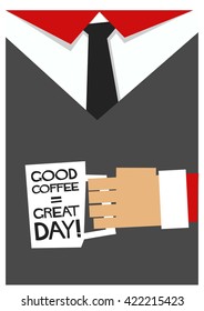 Good Coffee is equal to Great Day (Man Holding Mug Vector Illustration)