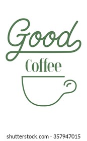 Good coffee. Logo.