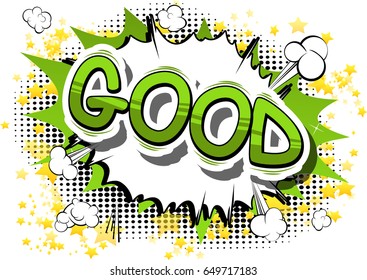 Good - Comic book style word on abstract background.