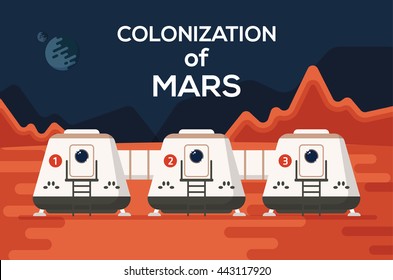 Good concept of Mars Colonization mission one. The future home for humans on the red planet.  Flat vector illustration. Trendy design. 