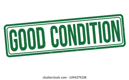Good condition sign or stamp on white background, vector illustration