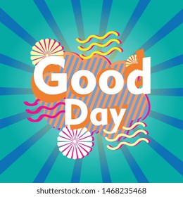 Good Day Beautiful Greeting Card Background Stock Vector (Royalty Free ...