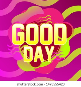 Good Day Beautiful Greeting Card Background Stock Vector (Royalty Free ...