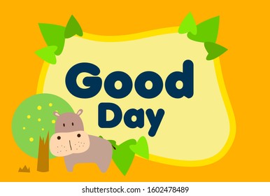 good day, beautiful greeting card background or template banner with cute animal character theme. vector design illustration