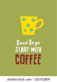 good day with coffee