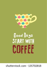good day with coffee