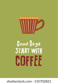 good day with coffee