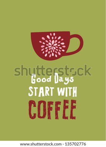 Similar – Image, Stock Photo Good morning coffee