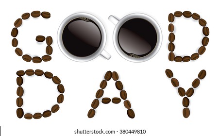 Good day and coffee cup, food and drink Vector