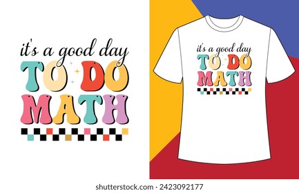 Es un buen día para hacer matemáticas, diseño de camisetas de día pi