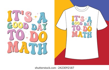 Es un buen día para hacer matemáticas, diseño de camisetas de día pi