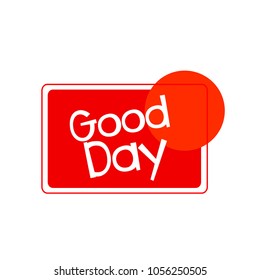 good day label or sign with square label