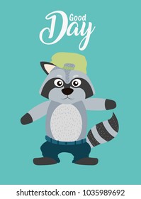 Good day message with raccoon cartoon