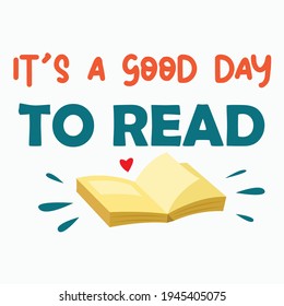 It's a Good Day to Read a Book Shirts, Read Shirt, Librarian design, Book Lovers Shirt, Teacher design, Reading Gifts, Trending Now