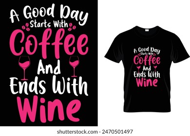 A Good Day Stars with... - Coffee Lover T-Shirt