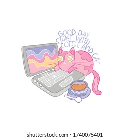 Good day start with coffee and cat. Cute cat pet. Laptop. Hot drink - coffee cup. Lettering poster. Illustration. Isolated vector object on white background.