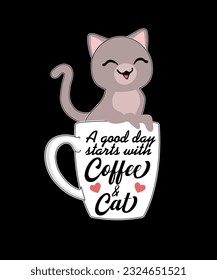 A good day starts with coffee and cat t-shirt design