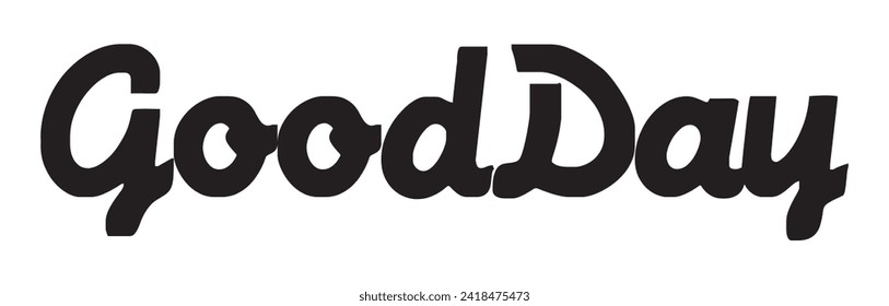 good day text on white background.