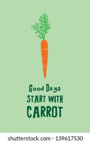 good days start with carrot