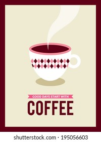 good days start with coffee poster