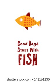 good days start with fish