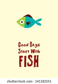 good days start with fish wallpaper