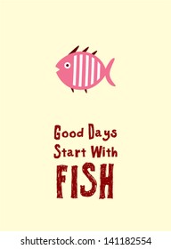 good days start with fish wallpaper